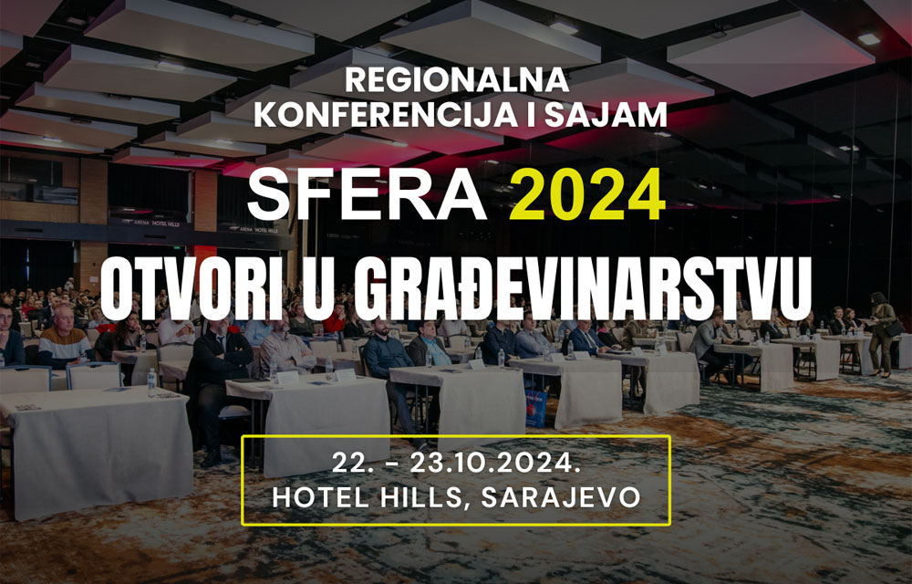 Konferencija "Sfera 2024: Otvori u građevinarstvu" uskoro u Sarajevu